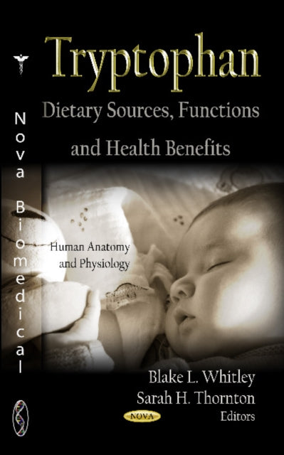 Tryptophan: Dietary Sources, Functions & Health