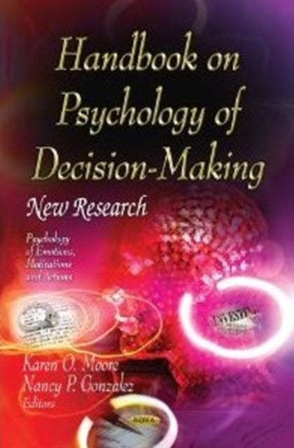 Handbook on Psychology of Decision-Making: New Research