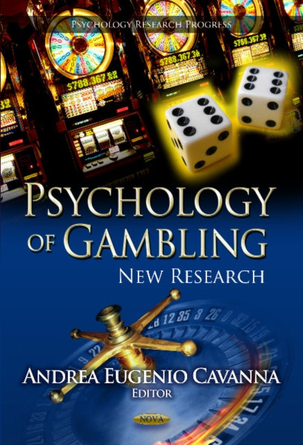 Psychology of Gambling: New Research