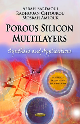 Porous Silicon Multilayers: Synthesis &