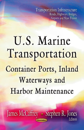 U.S. Marine Transportation: Container Ports, Inland Waterways & Harbor Maintenance