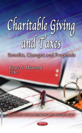 Charitable Giving & Taxes: Benefits, Changes &