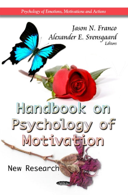 Handbook on Psychology of Motivation: New Research