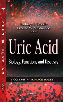 Uric Acid: Biology, Functions & Diseases