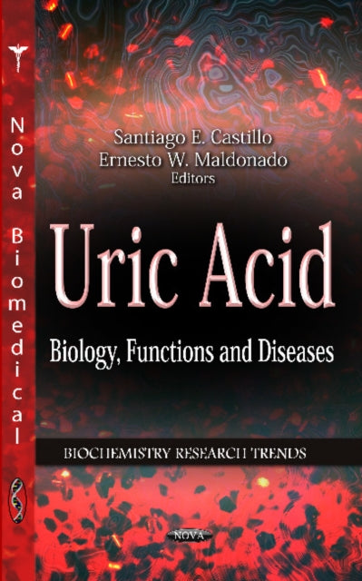 Uric Acid: Biology, Functions & Diseases