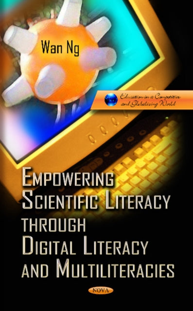 Empowering Scientific Literacy Through Digital