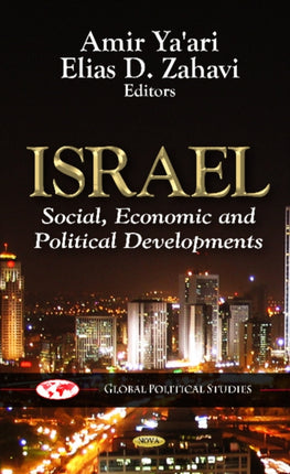 Israel: Social, Economic & Political Developments