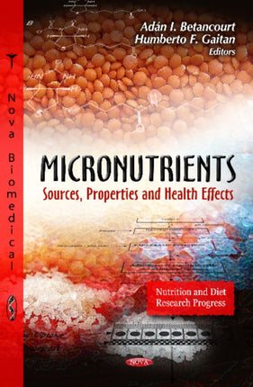 Micronutrients: Sources, Properties and Health