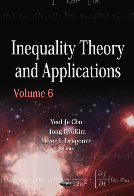 Inequality Theory & Applications: Volume 6