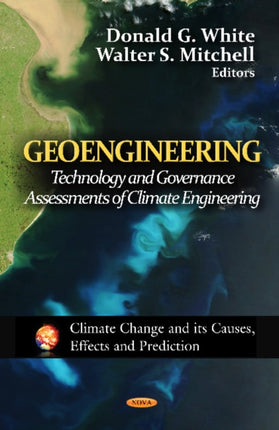 Geoengineering: Technology & Governance