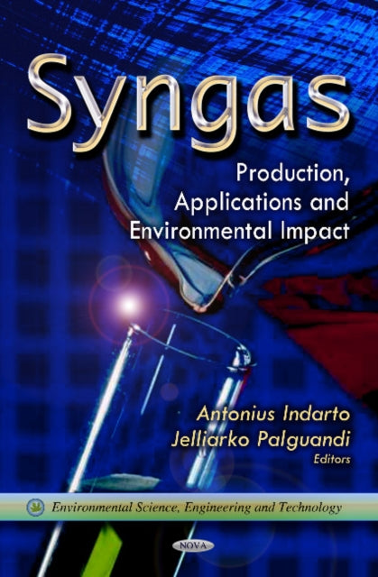 Syngas: Production, Applications & Environmental