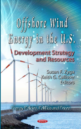 Offshore Wind Energy in the U.S.: Development Strategy & Resources