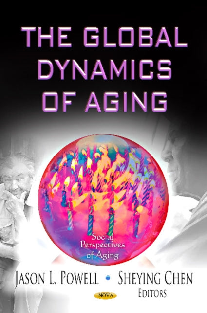 Global Dynamics of Aging