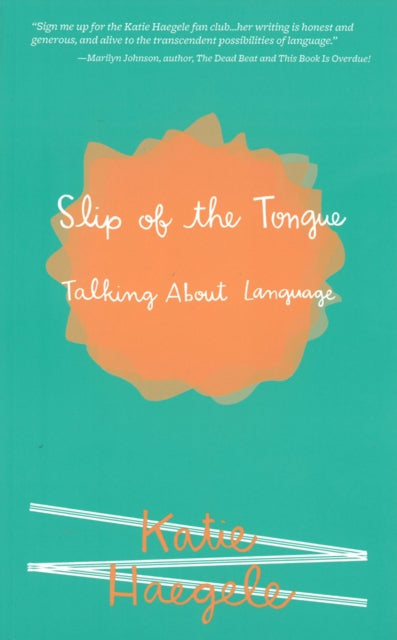 Slip Of The Tongue: Talking About Language