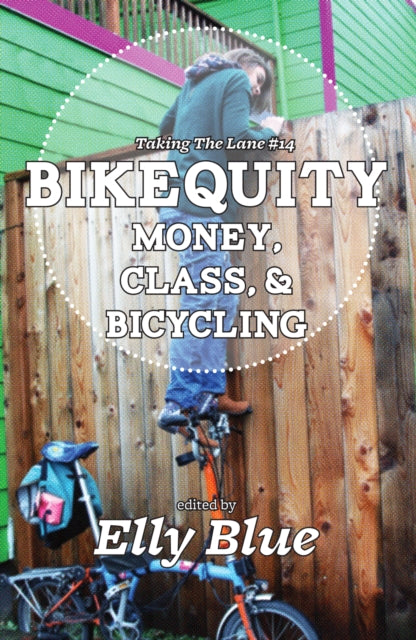 Bikequity: Money, Class, & Bicycling