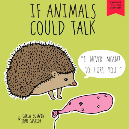 If Animals Could Talk