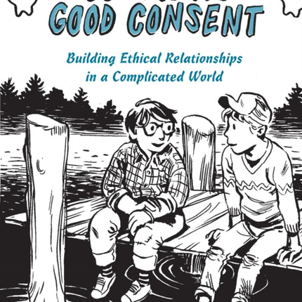 Learning Good Consent