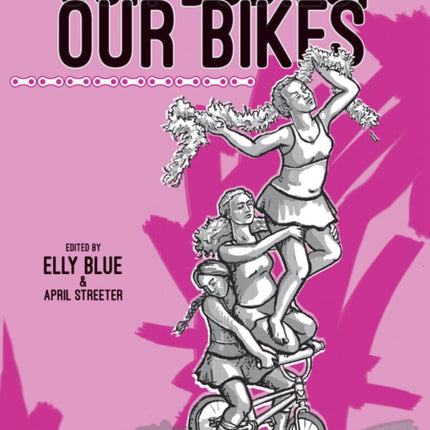 Our Bodies, Our Bikes