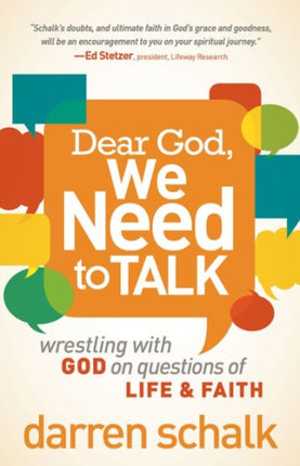 Dear God, We Need to Talk: Wrestling with God on