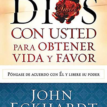 El pacto de Dios con usted para su vida y favor / God s Covenant With You for Li fe and Favor