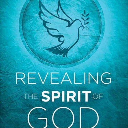 Revealing The Spirit Of God