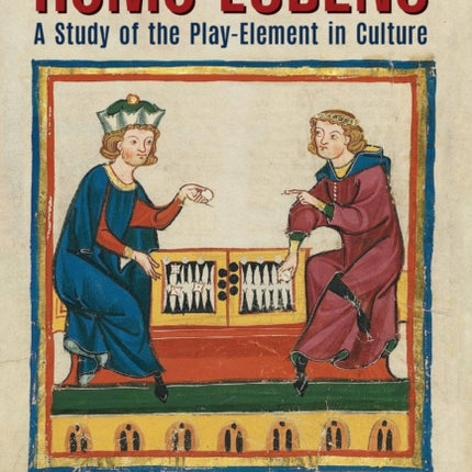 Homo Ludens: A Study of the Play-Element in Culture