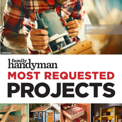 Family Handyman Most Requested Projects