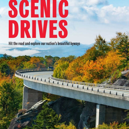 Great American Road Trips - Scenic Drives: