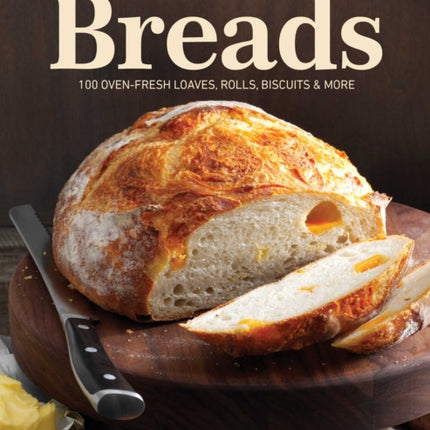 Taste of Home Breads: 100 Oven-Fresh Loaves,