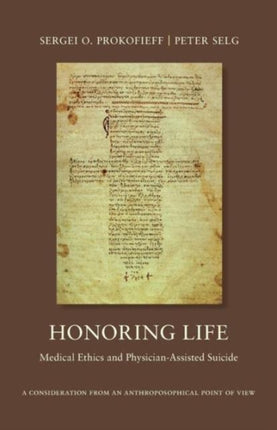 Honoring Life: Medical Ethics and