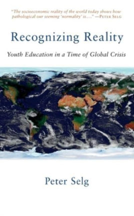 Recognizing Reality: Youth Education in a Time of