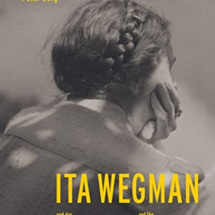 Ita Wegman and the Clinical-Therapeutic Institute: A Photographic Documentation