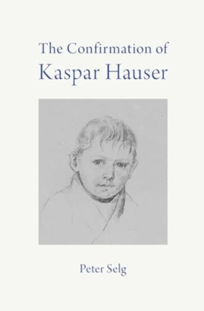 The Confirmation of Kaspar Hauser