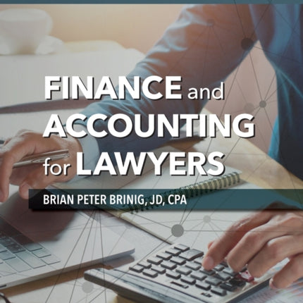 Finance and Accounting for Lawyers, 2nd Edition