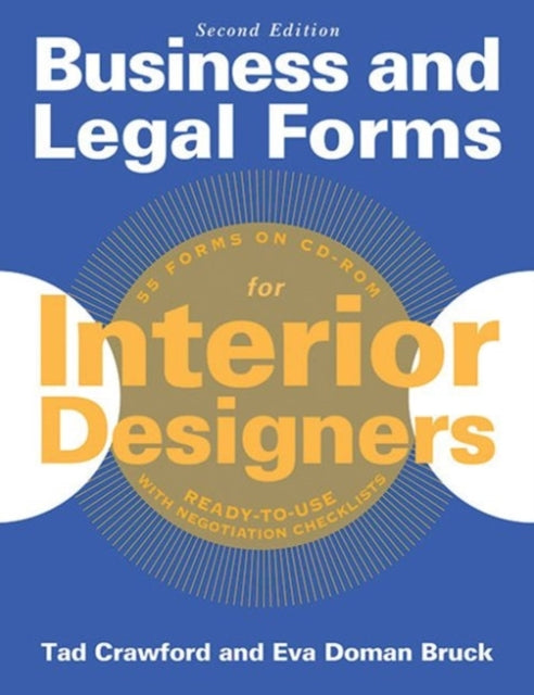 Business and Legal Forms for Interior Designers, Second Edition