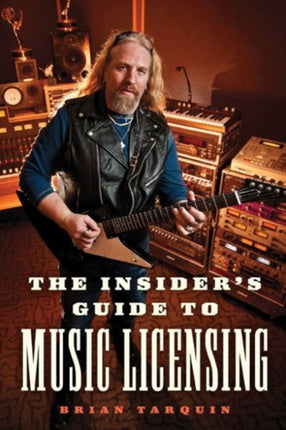 The Insider's Guide to Music Licensing