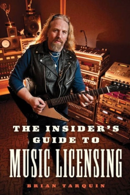 The Insider's Guide to Music Licensing