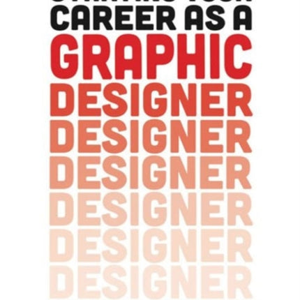 Starting Your Career as a Graphic Designer