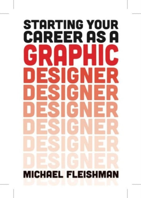 Starting Your Career as a Graphic Designer