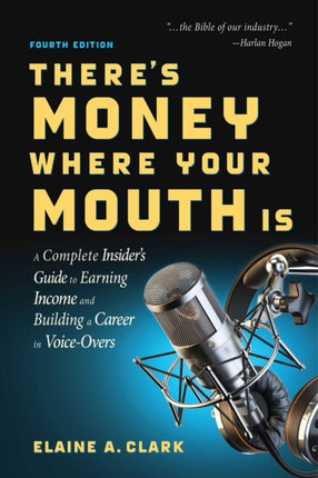 Theres Money Where Your Mouth Is Fourth Edition