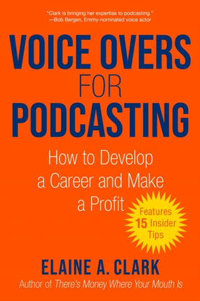 Voice-Overs for Podcasting: How to Develop a