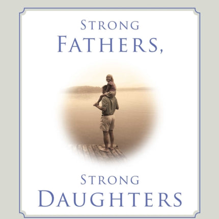 Strong Fathers Strong Daughters