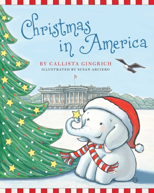 Christmas in America Volume 5 Ellis the Elephant