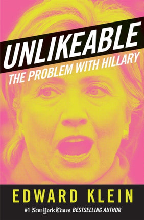 Unlikeable The Problem with Hillary