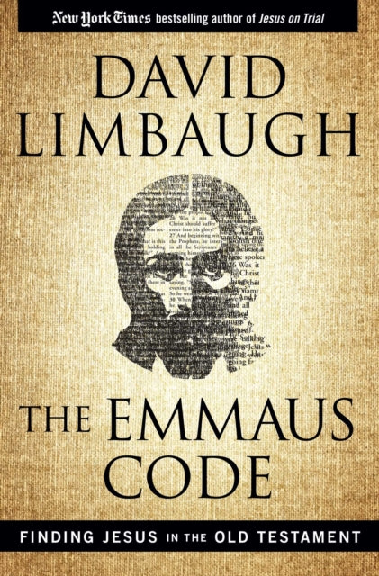 The Emmaus Code: Finding Jesus in the Old Testament