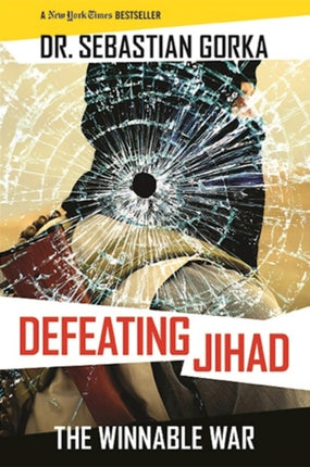 Defeating Jihad The Winnable War