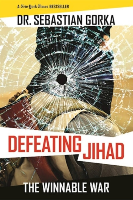 Defeating Jihad The Winnable War