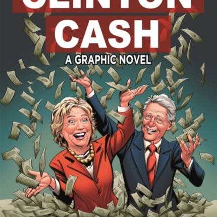 Clinton Cash A Graphic Novel