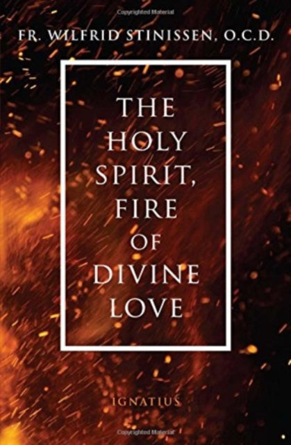 The Holy Spirit, Fire of Divine Love