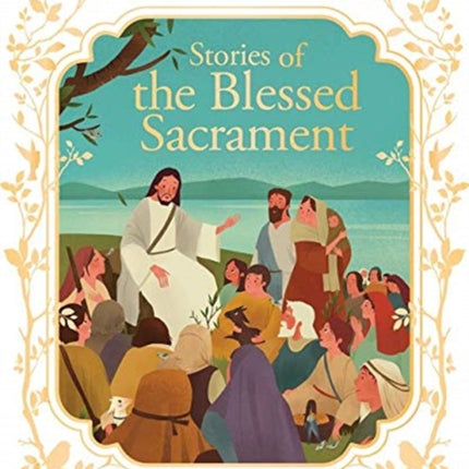 Stories of the Blessed Sacrament